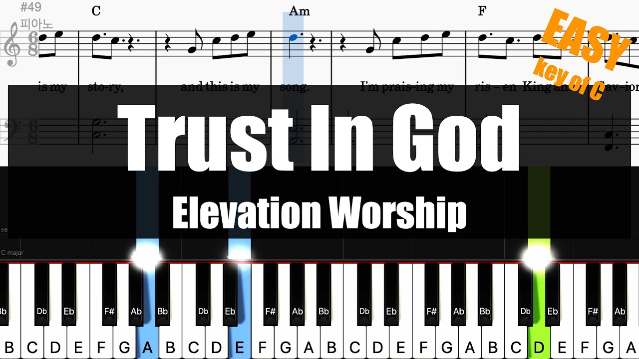 🎹Elevation Worship - Trust In God (Key of C) | Sheet + Lyrics + Chords Piano Easy Tutorial🎹