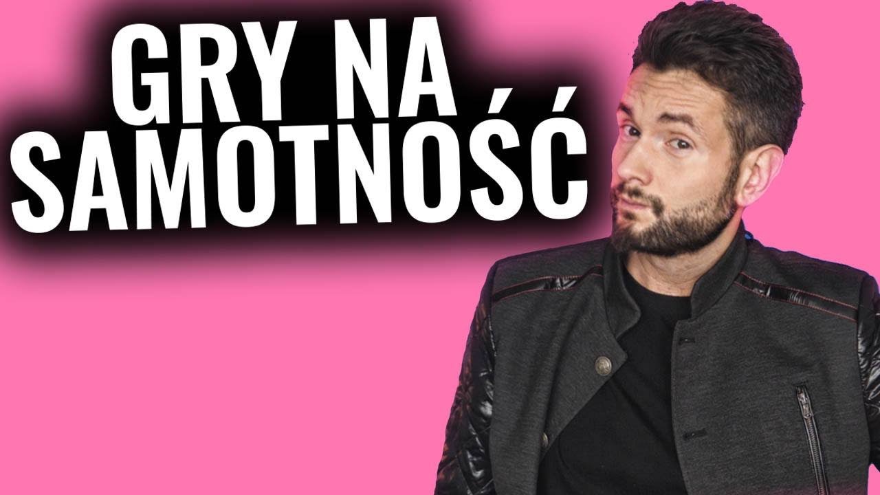 Samotność – Gry Na Receptę
