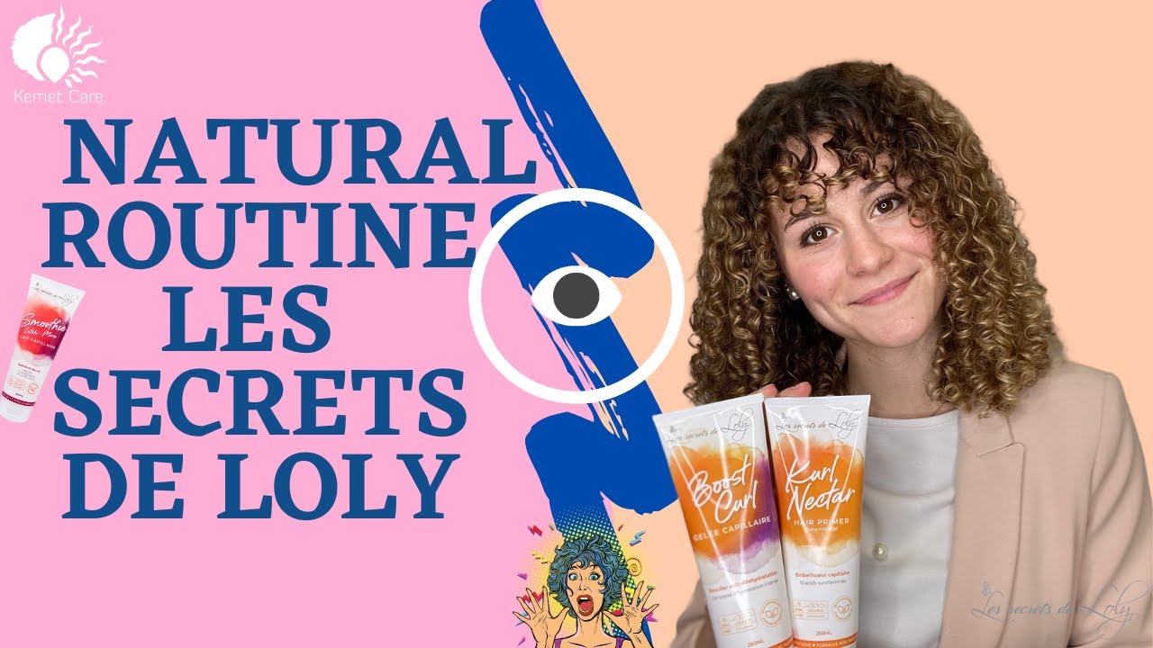 ROUTINE CAPILLAIRE LES SECRETS DE LOLY  🌱 BY LAFRENCHBOUCLE !
