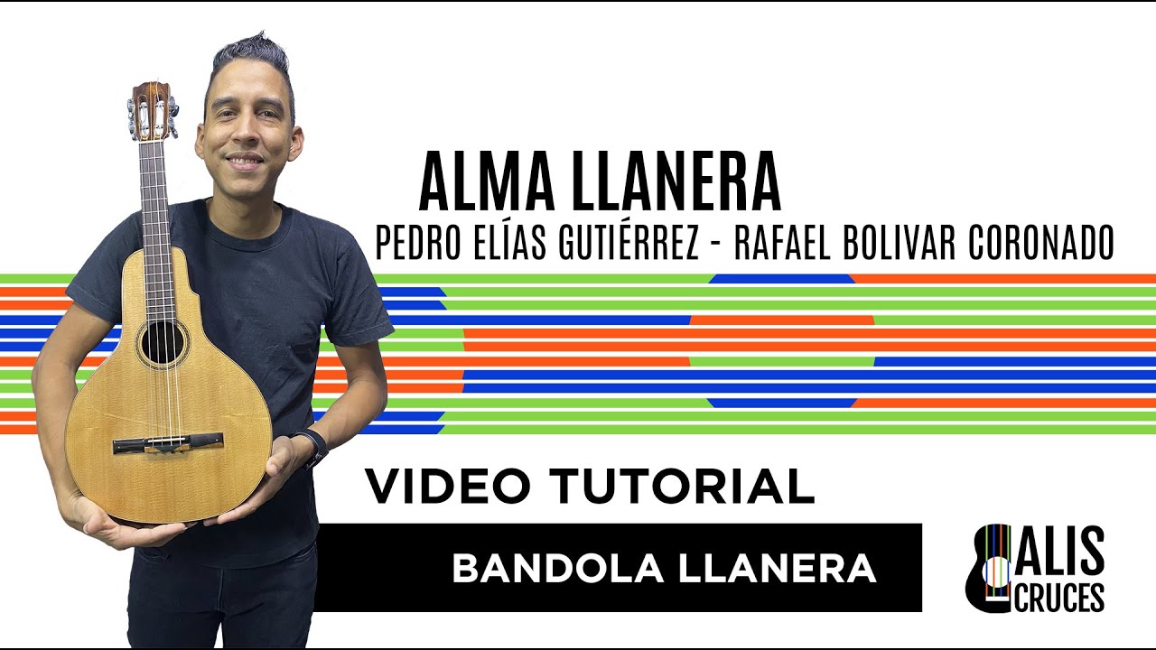#12 ALMA LLANERA. Tutorial Bandola Llanera Avanzada. Prof Alis Cruces