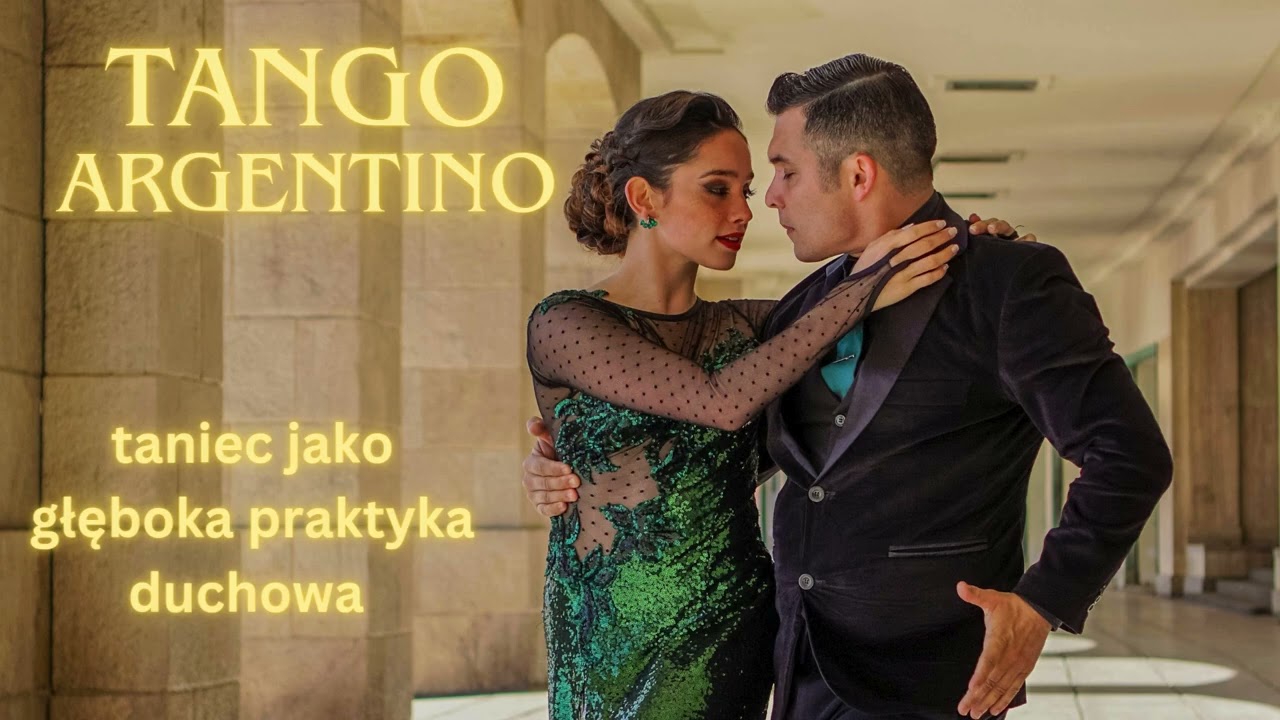 💃Tango argentino I Doświadczenia Bytu i Transpersonalne Rezonanse