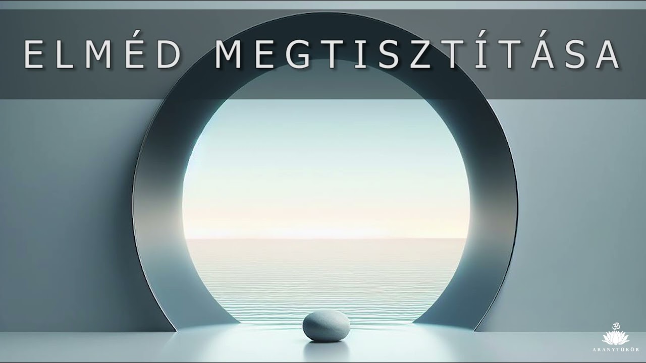 Szabadul&aacute;s a gondolatok fogs&aacute;g&aacute;b&oacute;l - 10 perces mindfulness medit&aacute;ci&oacute;