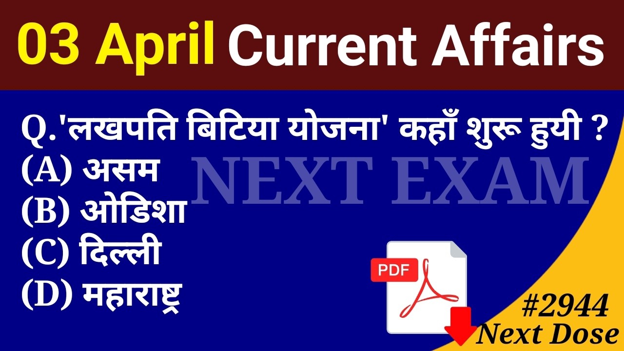 Next Dose2944 | 03 April 2026 Current Affairs | Daily Current Affairs | Current Affairs in Hindi