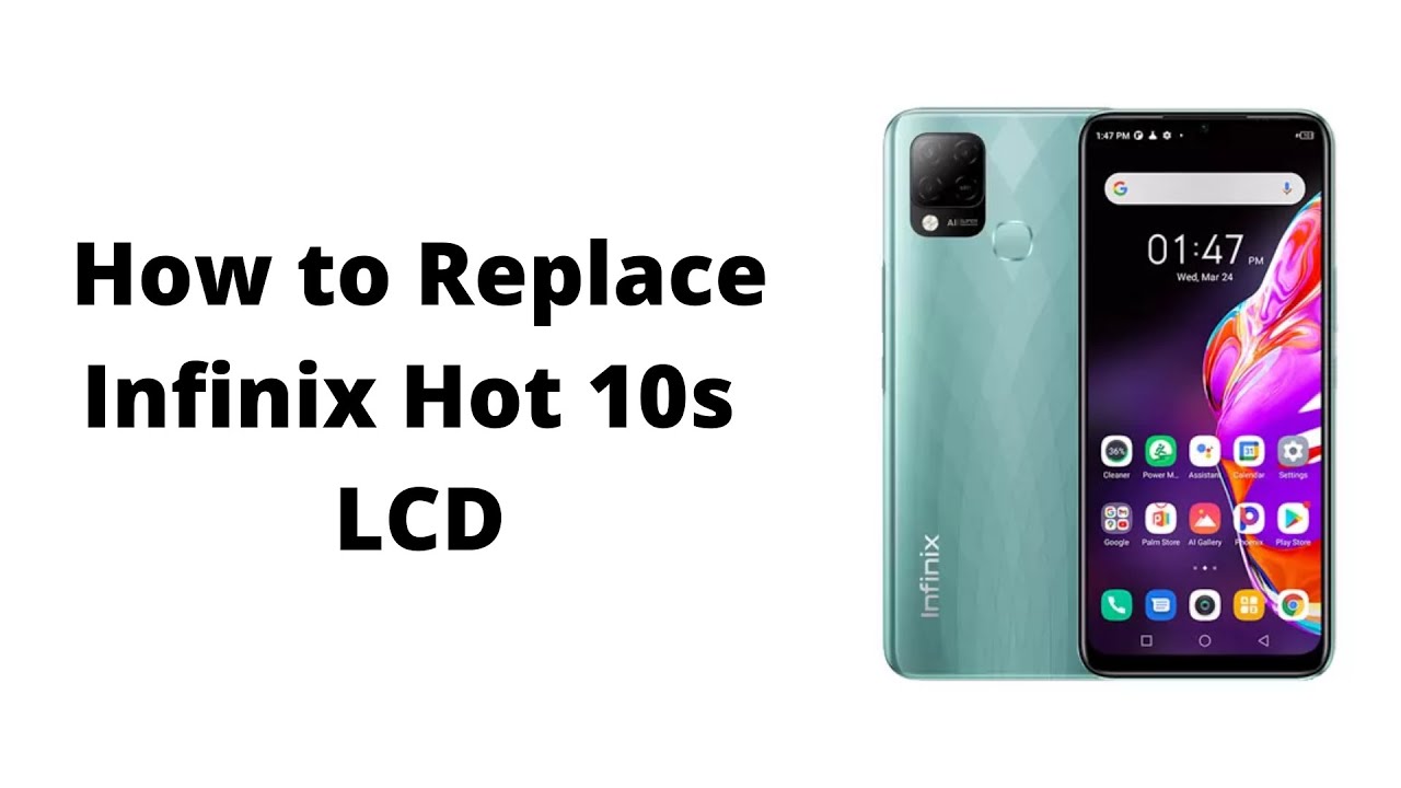 How to Replace Infinix Hot 10S LCD