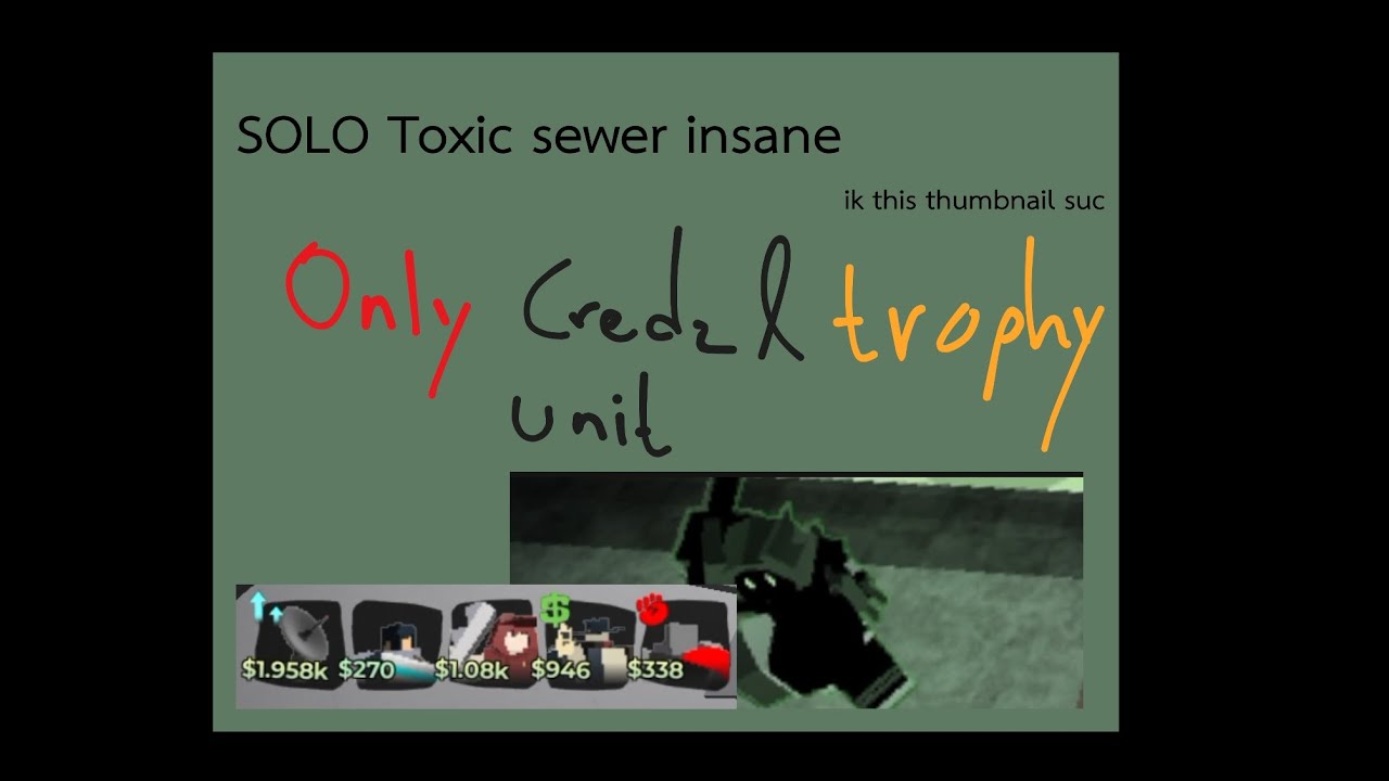 World tower defence Solo toxic sewer insane 