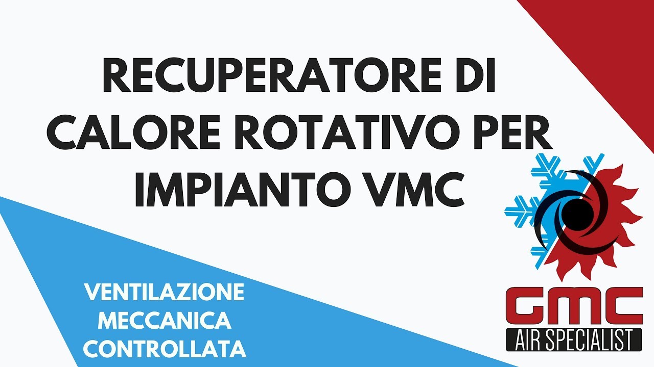 Recuperatore di calore rotativo per impianto di VMC
