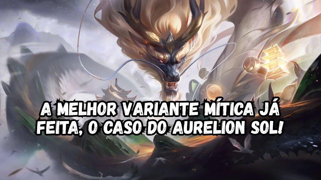 REACT / ANÁLISE AURELION SOL VARIANTE MITICA DE R$500 REAIS - LEAGUE OF LEGENDS