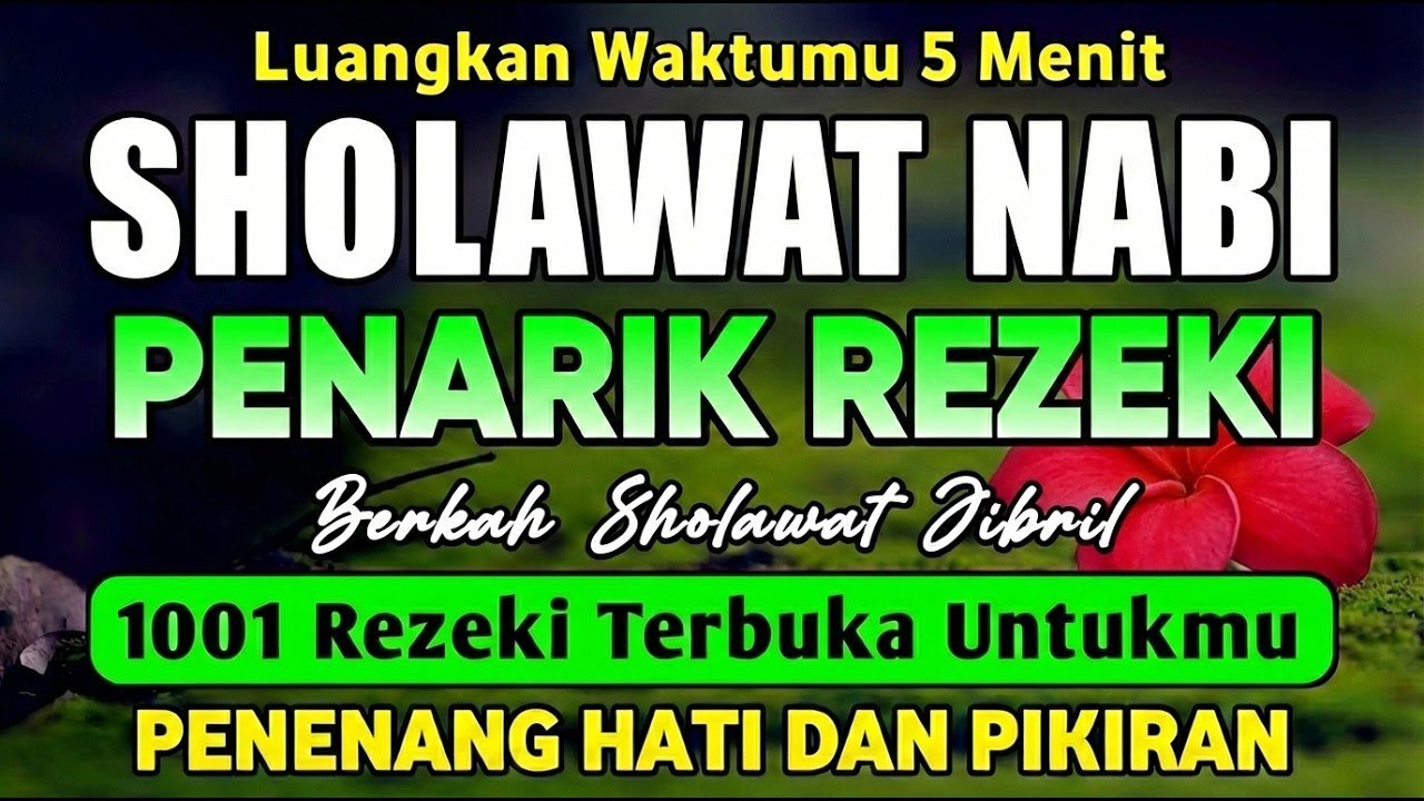 SHOLAWAT JIBRIL PENARIK REZEKI PALING DAHSYAT, Sholawat Nabi Muhammad SAW, SALAWAT PALING MERDU