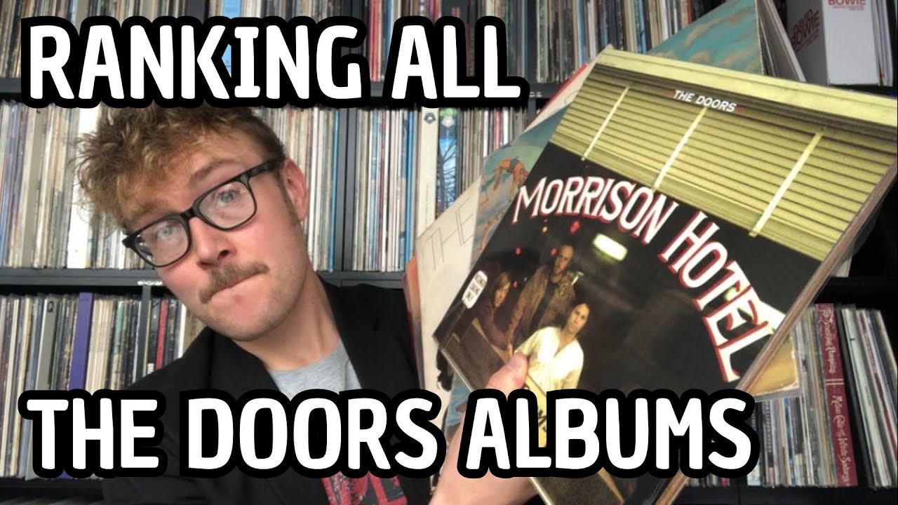 Ranking All The Doors Albums