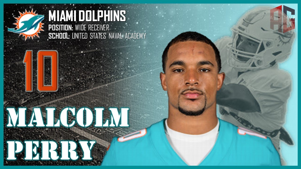 MIAMI DOLPHINS: Malcolm Perry ᴴᴰ