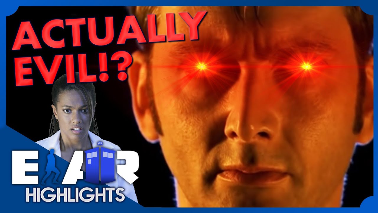 The 10th Doctor is actually SUPER EVIL! - EDAR Highlights