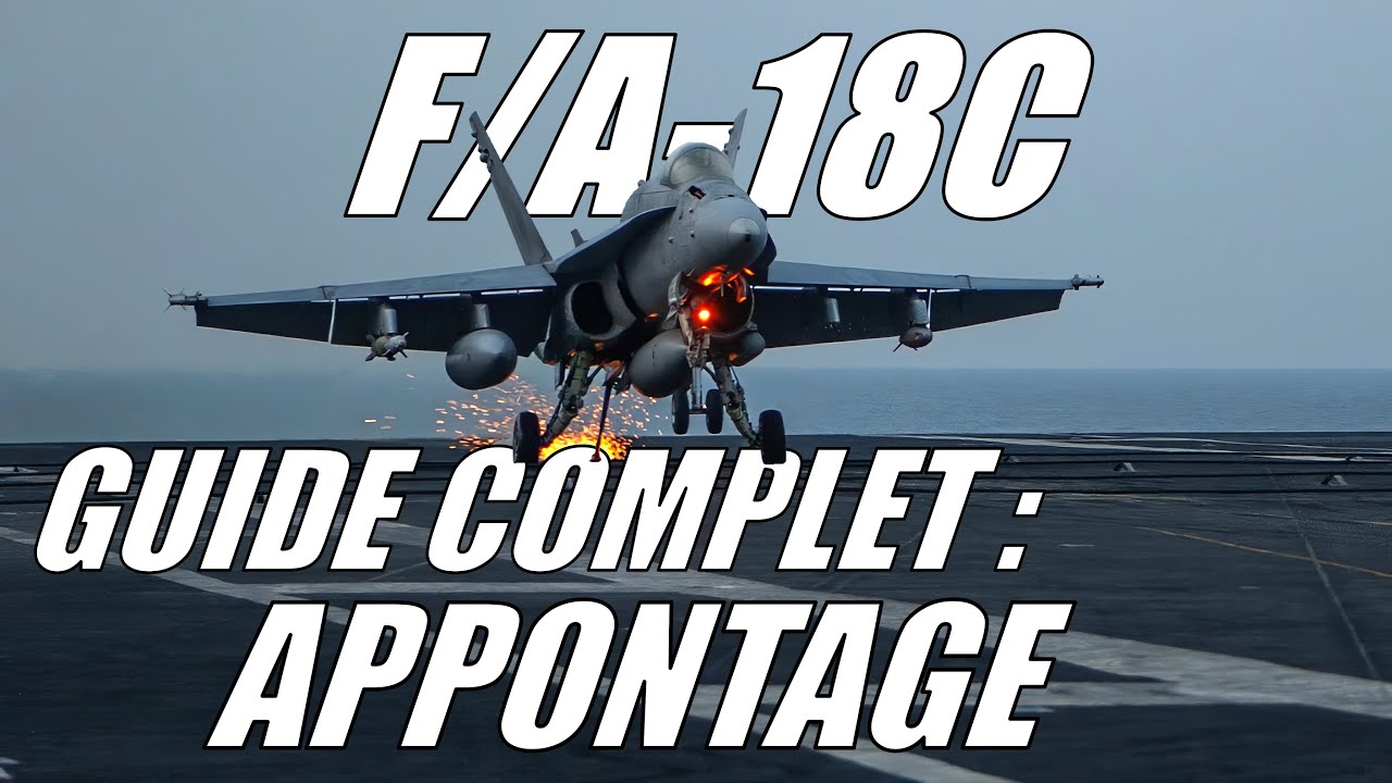 Tuto DCS Guide Complet Appontage en F/A-18C