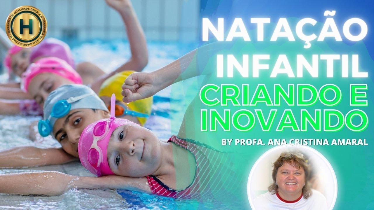 NATAÇÃO INFANTIL: CRIANDO E INOVANDO