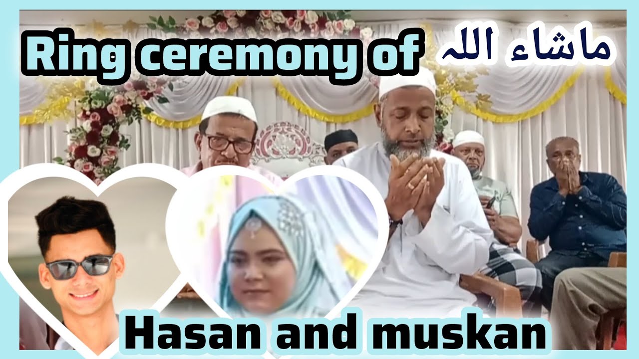 Engagement: ring ceremony of Hasan faiyaz Tickley with muskan Muzammil ainarkar💐❤️❤️💞