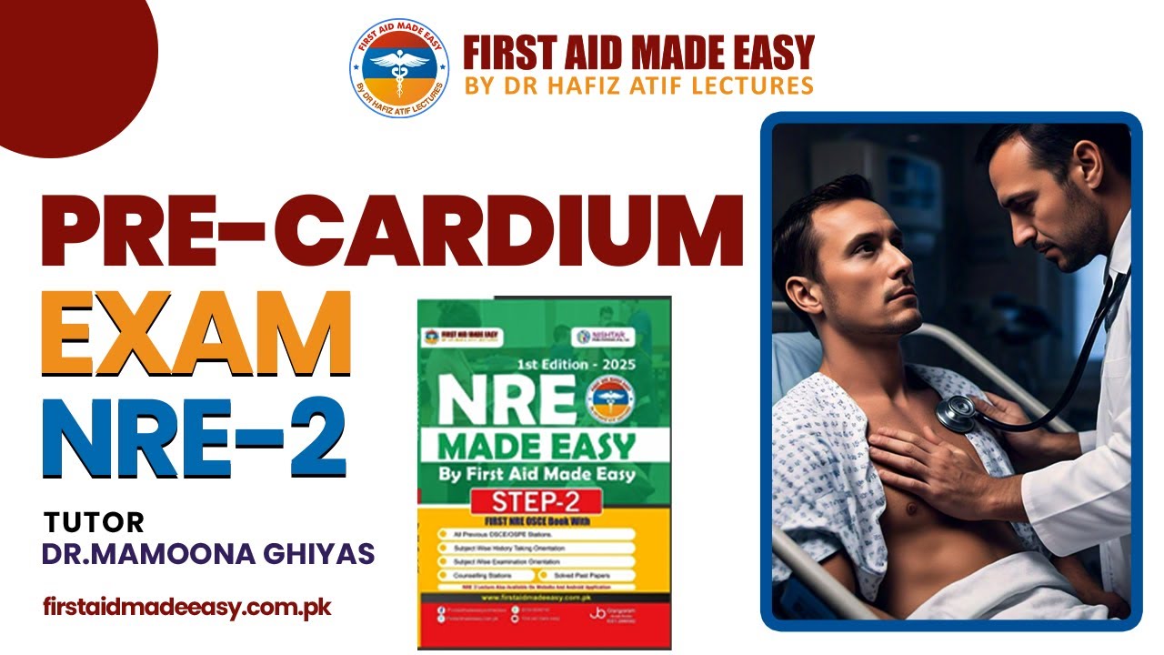 Dr Hafiz Atif Simplifies Precardium Examination for First Aid | FAME