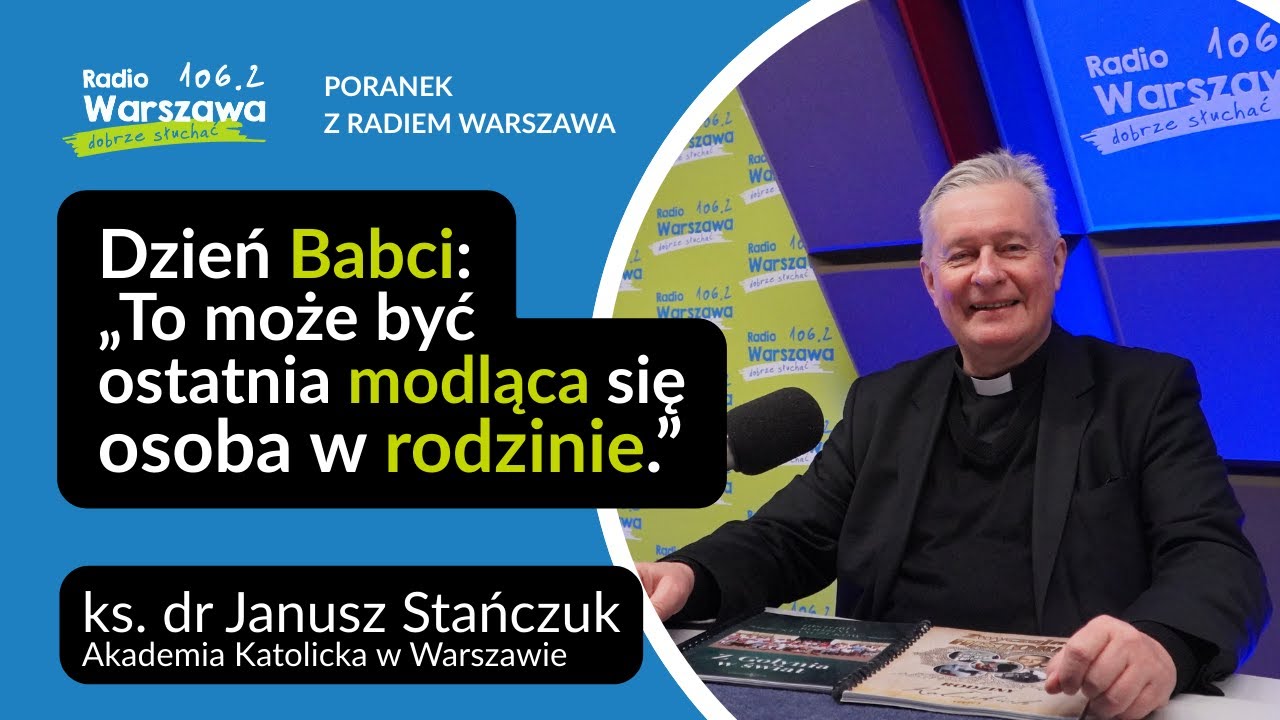 Czy dziadkowie wciąż są autorytetem? Ks. Janusz Stańczuk o wierze, rodzinie i wnukach.