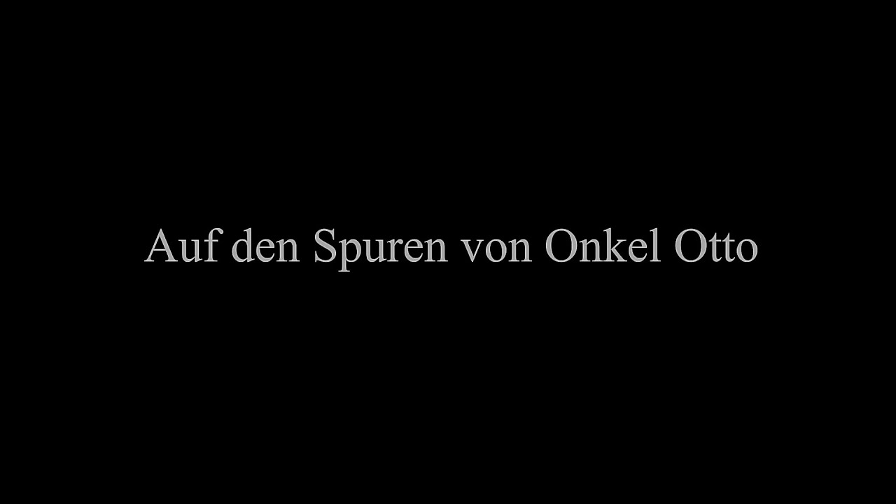 Auf den Spuren von Onkel Otto - Eine Reise in das 19. Jahrhundert