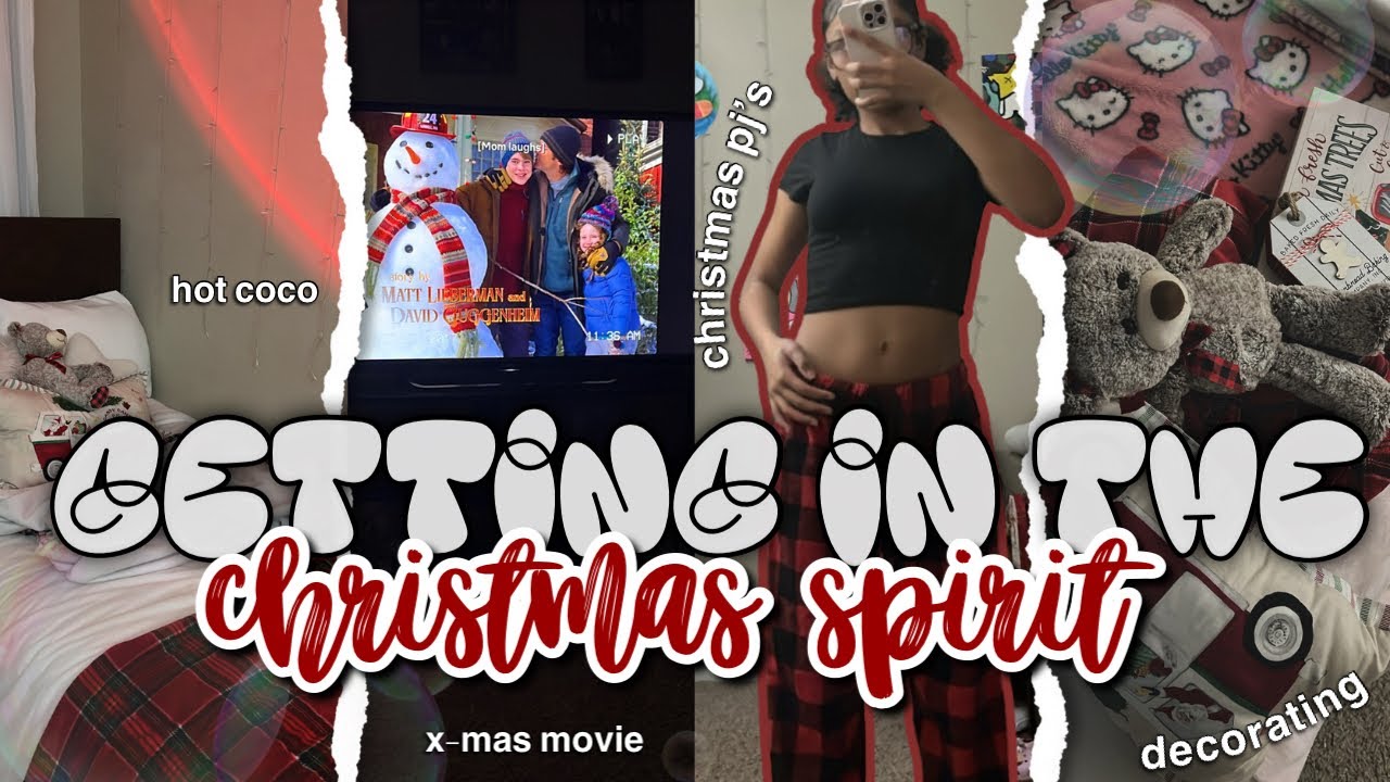 getting in the christmas spirit 🎄| decorating, hot coco, christmas movies , & etc | 