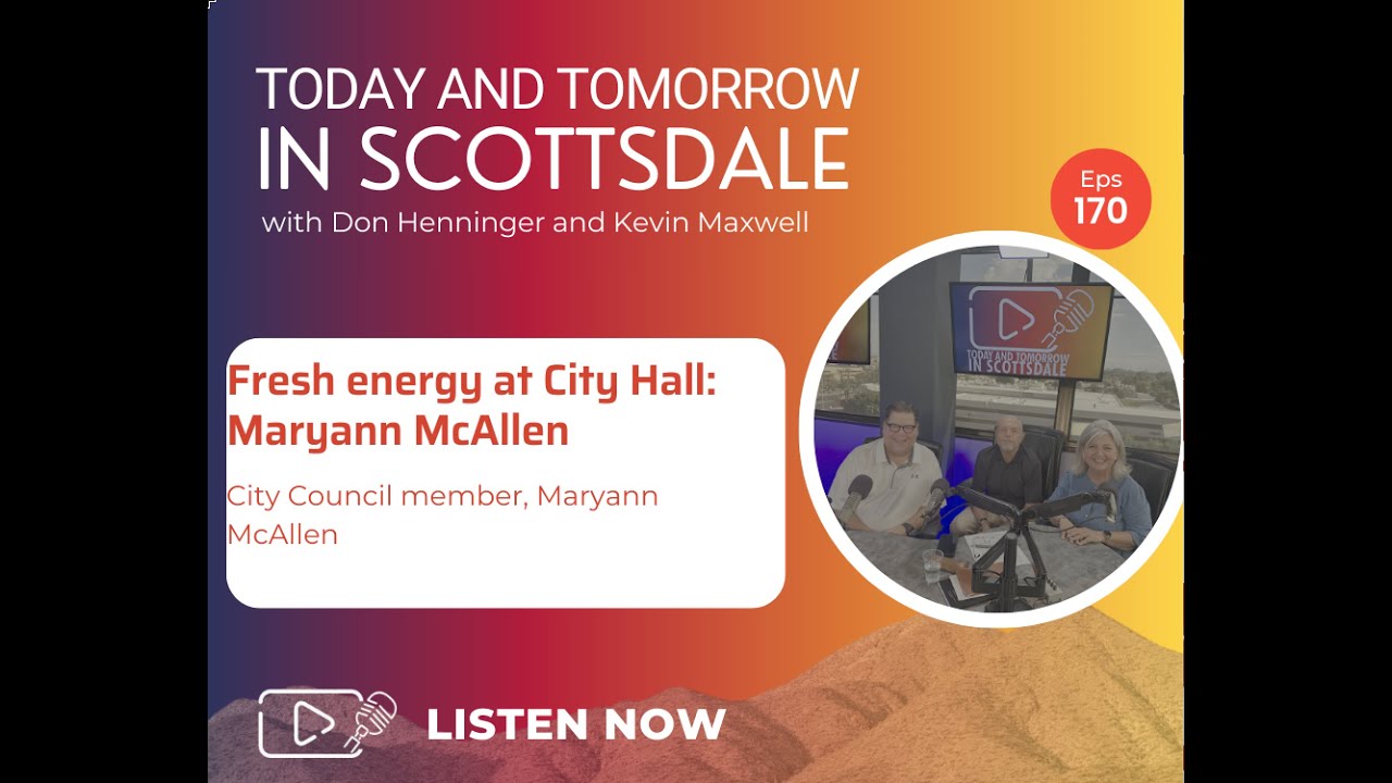 Episode 170.  Fresh energy at City Hall, with Maryann McAllen