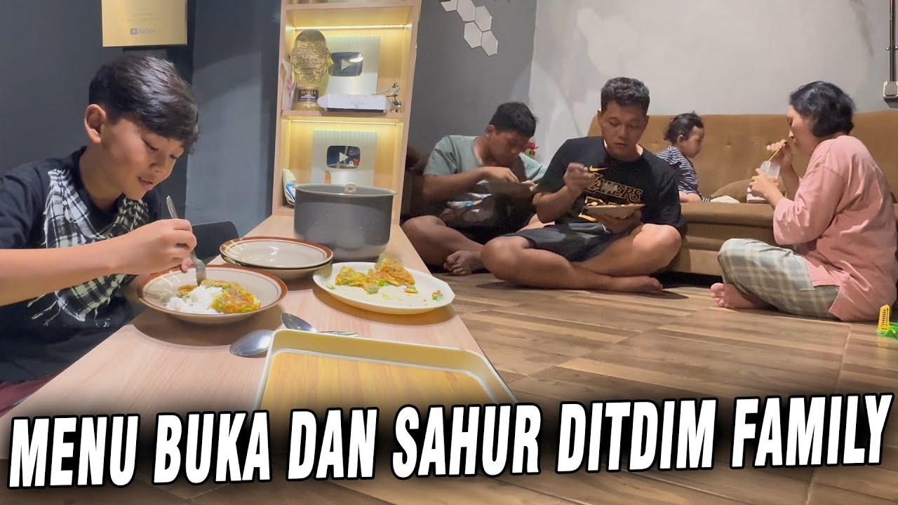 BUNDA MASAK!! REVIEW LAUK BUKA DAN SAHUR DITDIM FAMILY..