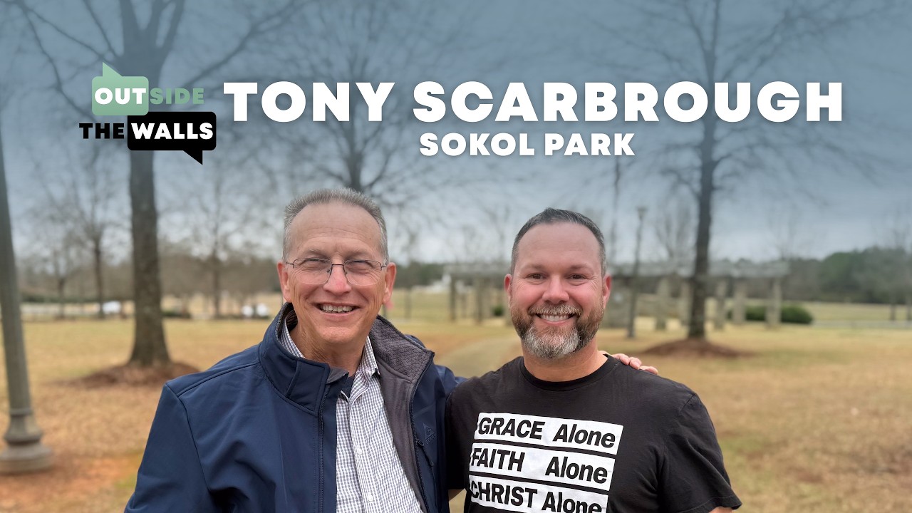 Outside the Walls: Tony Scarbrough (Lakewood Baptist Church)