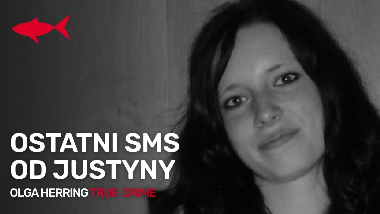 Tajemnica ostatniego SMS-a. Co stało się Justynie Mrozek?