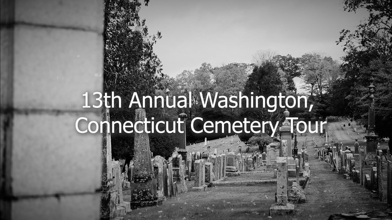 13th Annual Washington Connecticut Cemetery Tour