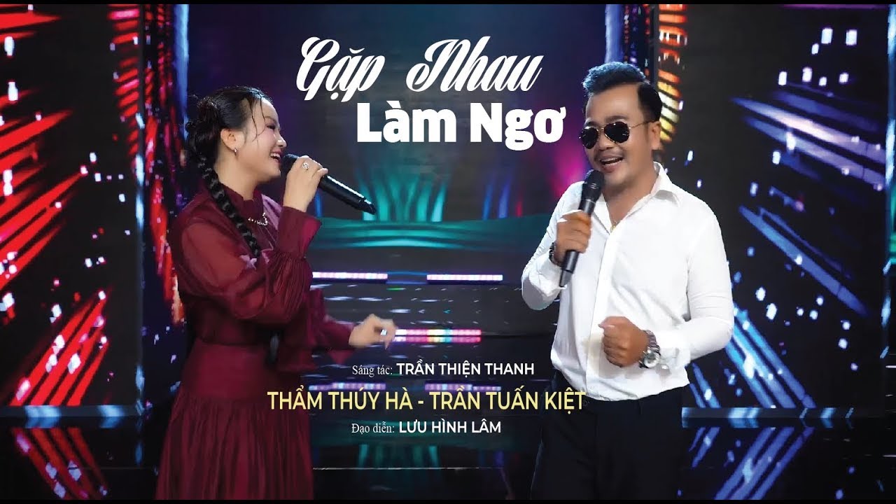 Gặp Nhau Làm Ngơ | Thẩm Thúy Hà – Trần Tuấn Kiệt | Nhạc Trữ Tình Sân Khấu