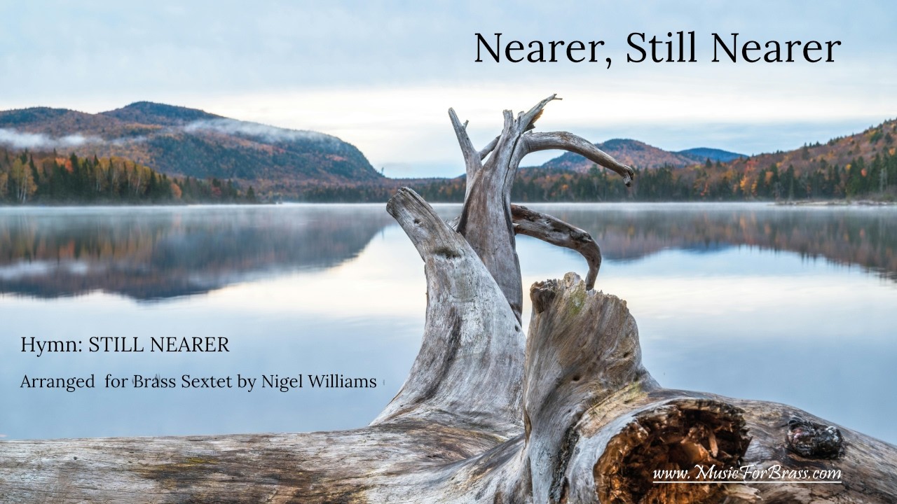 Nearer, Still Nearer for Brass Sextet