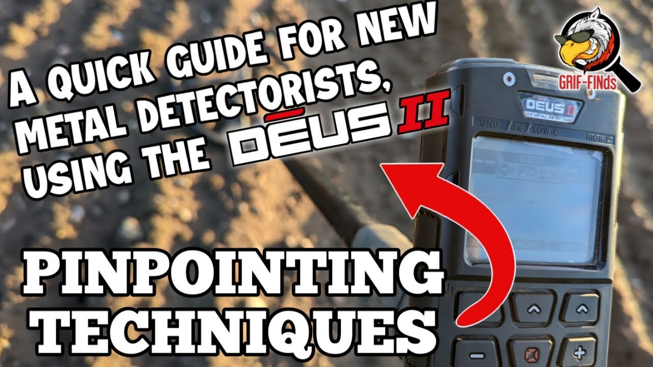 XP Deus II (2) PINPOINTING METHODS for people new to the Deus Range - Metal Detecting
