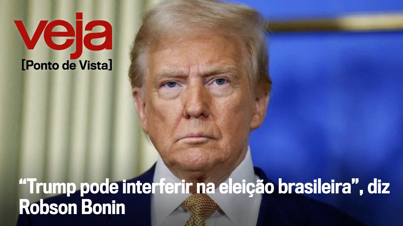 “Trump pode interferir na eleição brasileira”, diz Robson Bonin