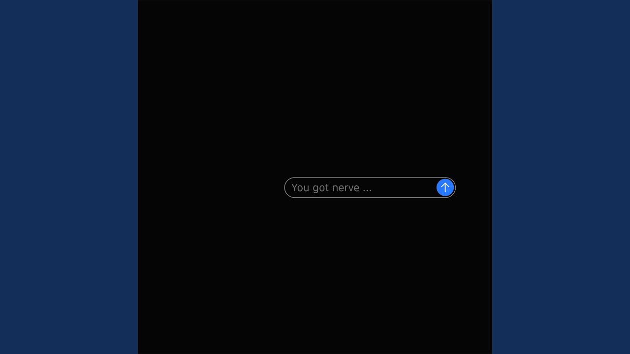 You Got Nerve