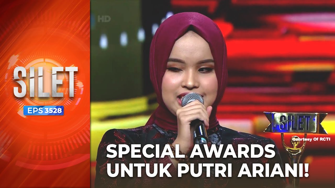 PUTRI ARIANI! Mendapatkan Special Awards & Bikin Penonton Terharu | SILET