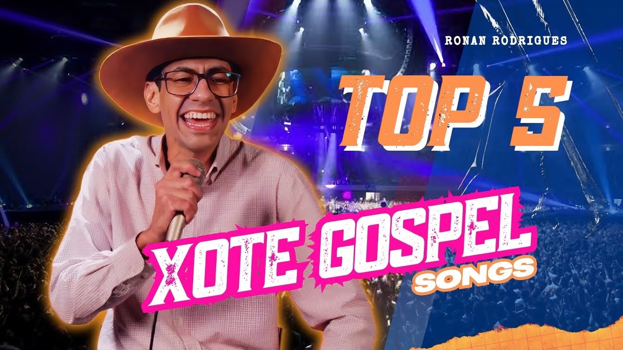 AS TOP5 DO XOTE GOSPEL SONGS 🎵🔥 RONAN RODRIGUES