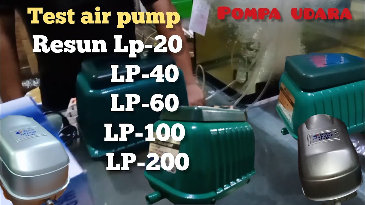 Test air pump Resun LP-20,LP-40,LP-60,LP-100,LP-200/pompa udara