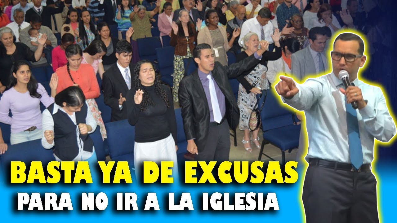 BASTA YA! de EXCUSAS para No ir a la IGLESIA - Pastor David Gutiérrez