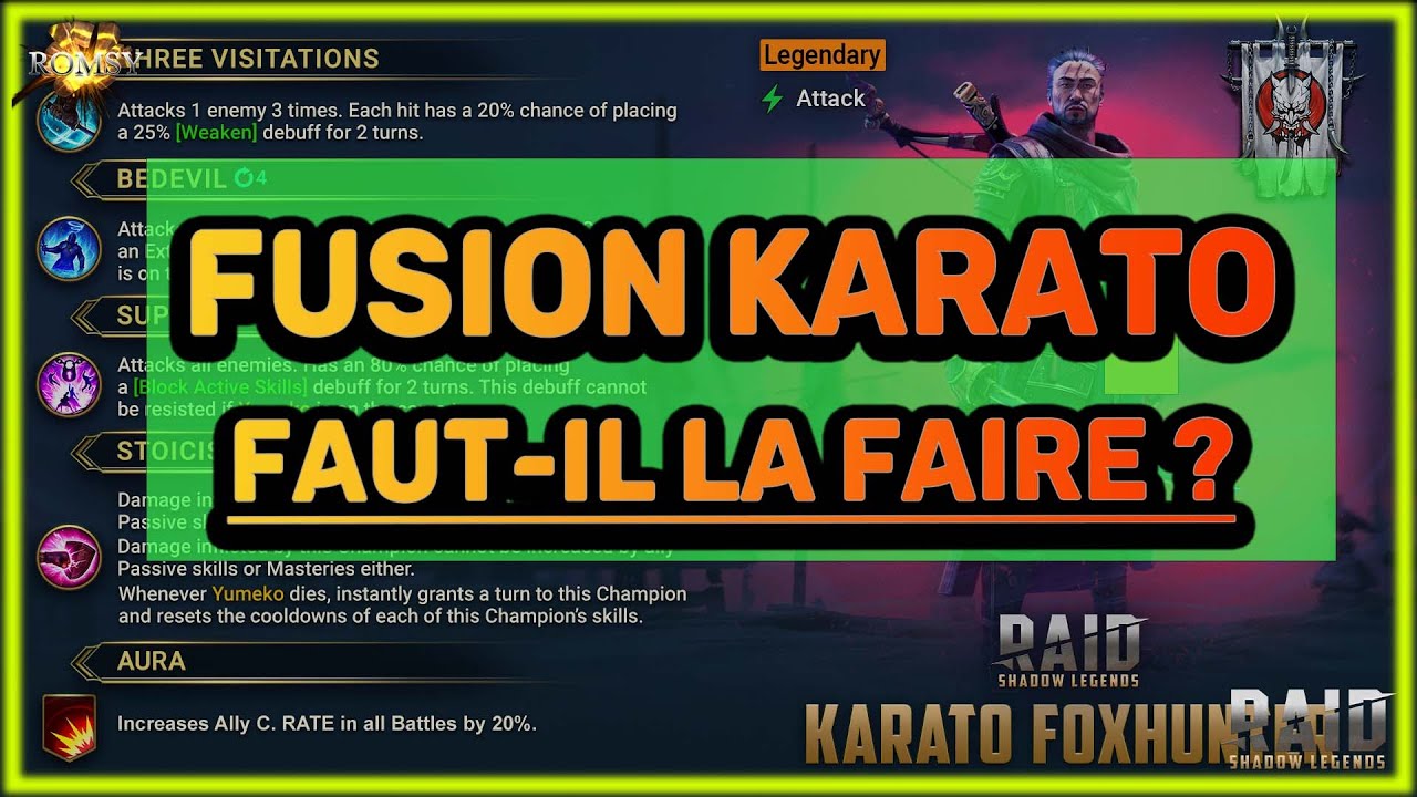 FAUT IL FAIRE LA NOUVELLE FUSION KARATO ? RAID: SHADOW LEGENDS