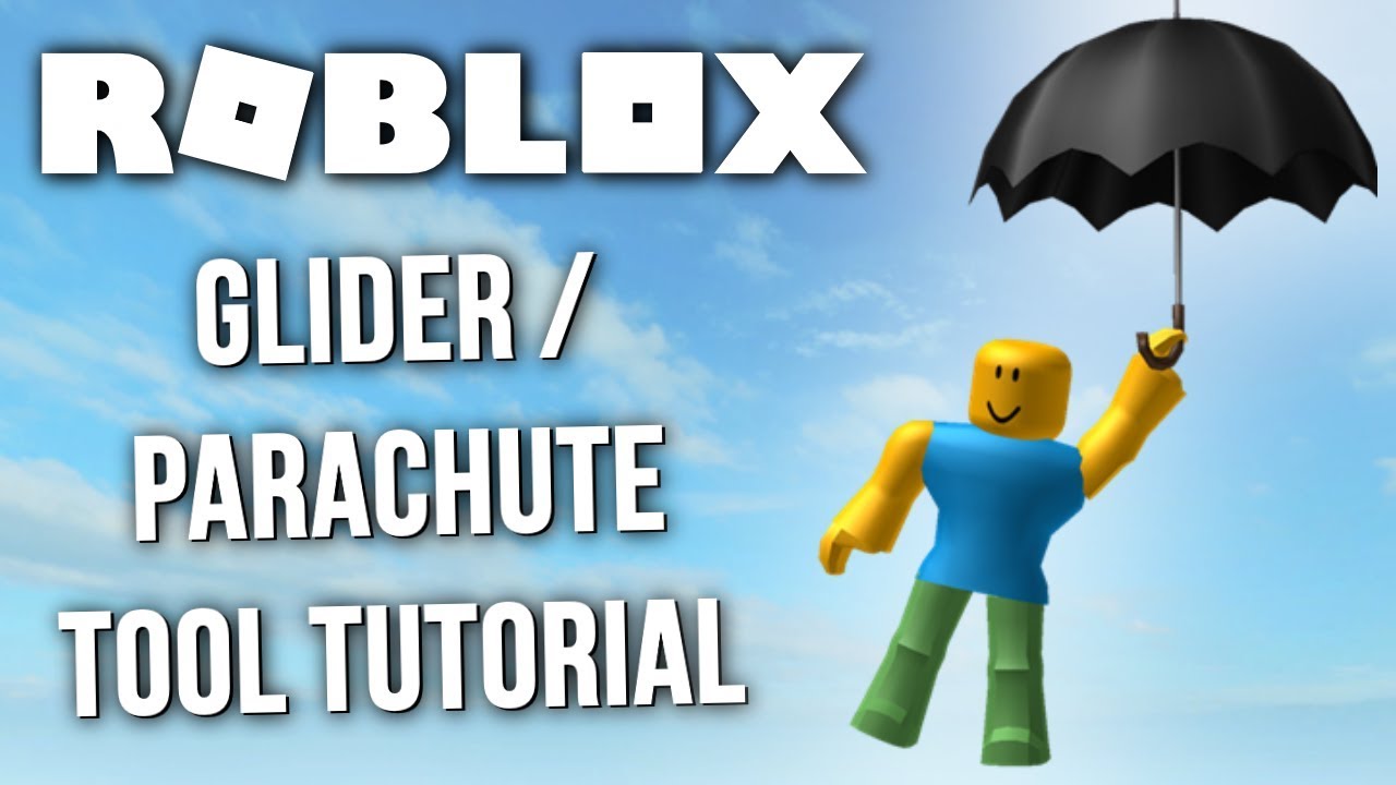 Roblox Tutorial -  Glider or Parachute Tool