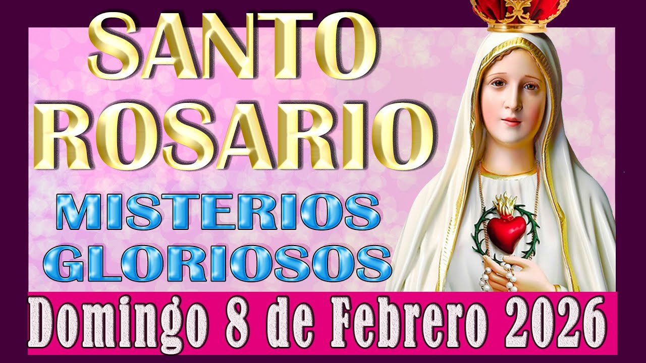 SANTO ROSARIO🌹🌟 DOMINGO 8 FEBRERO 2026📿✟🙏