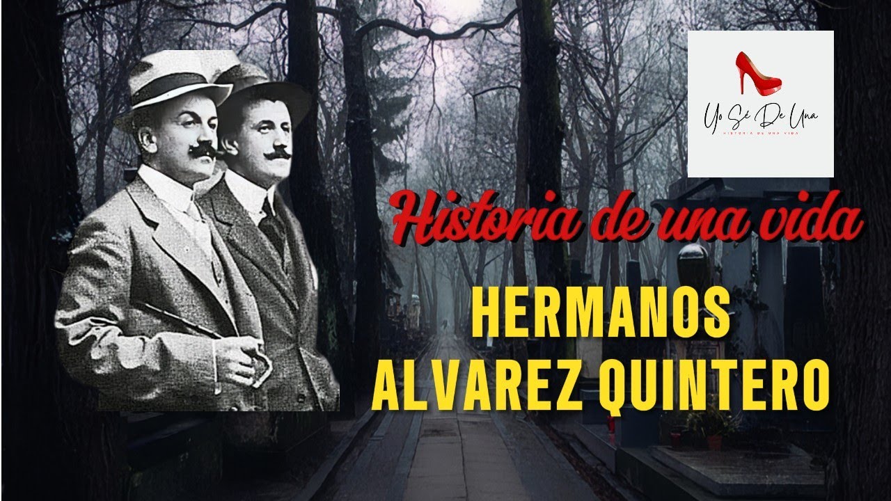 HERMANOS ALVAREZ QUINTERO