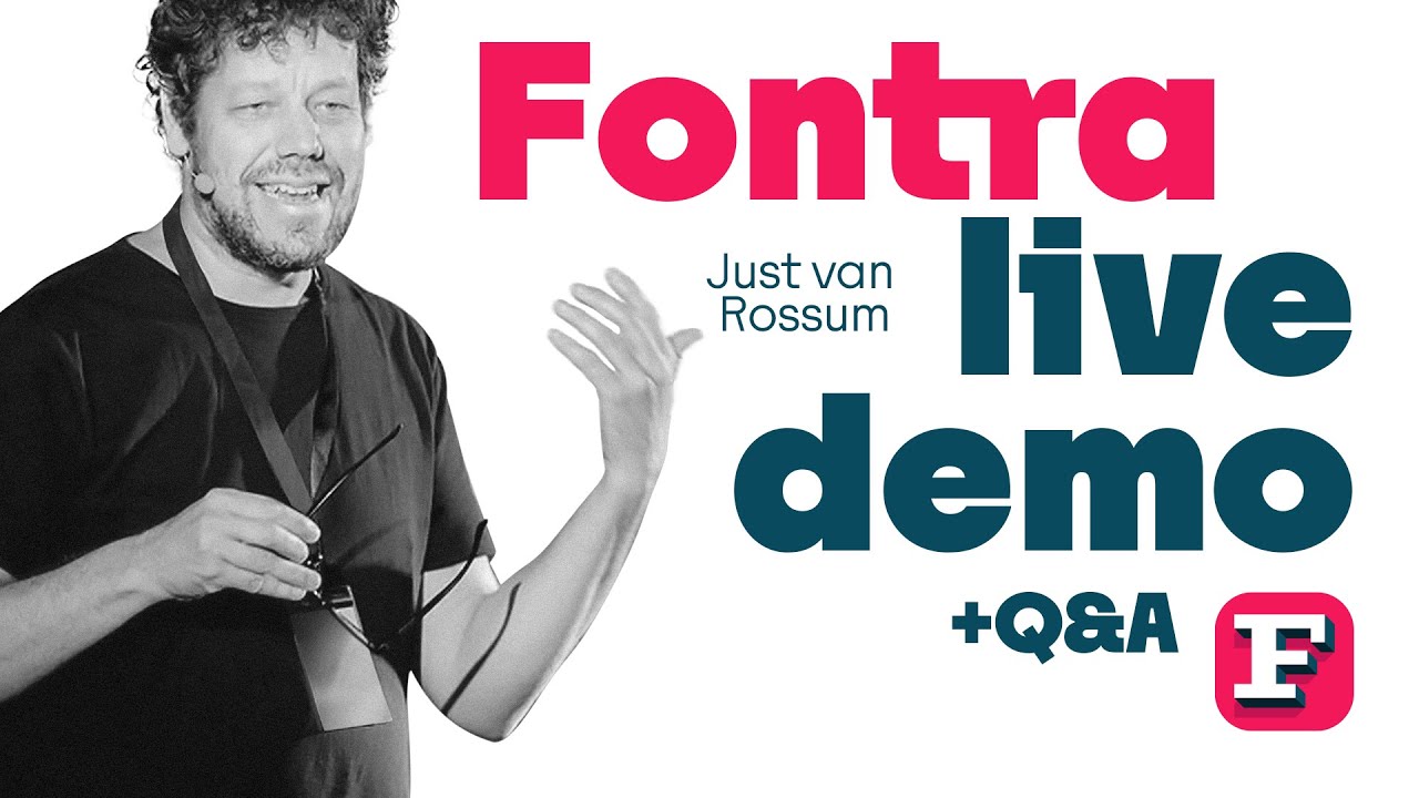 Live Demo Fontra + Q&A presented by Just van Rossum x Black[Foundry]