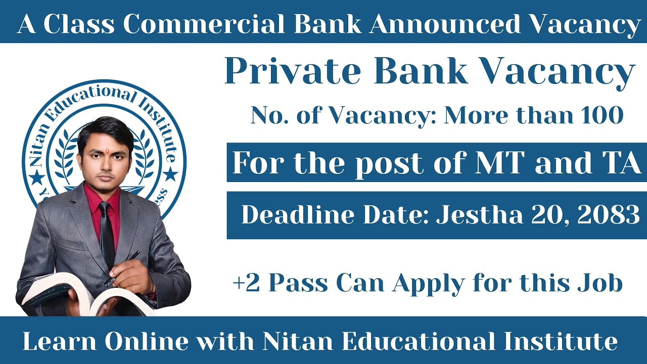 Private Bank Vacancy 2083 | More Than 100 Jobs for MT & TA | +2 Pass Can Apply