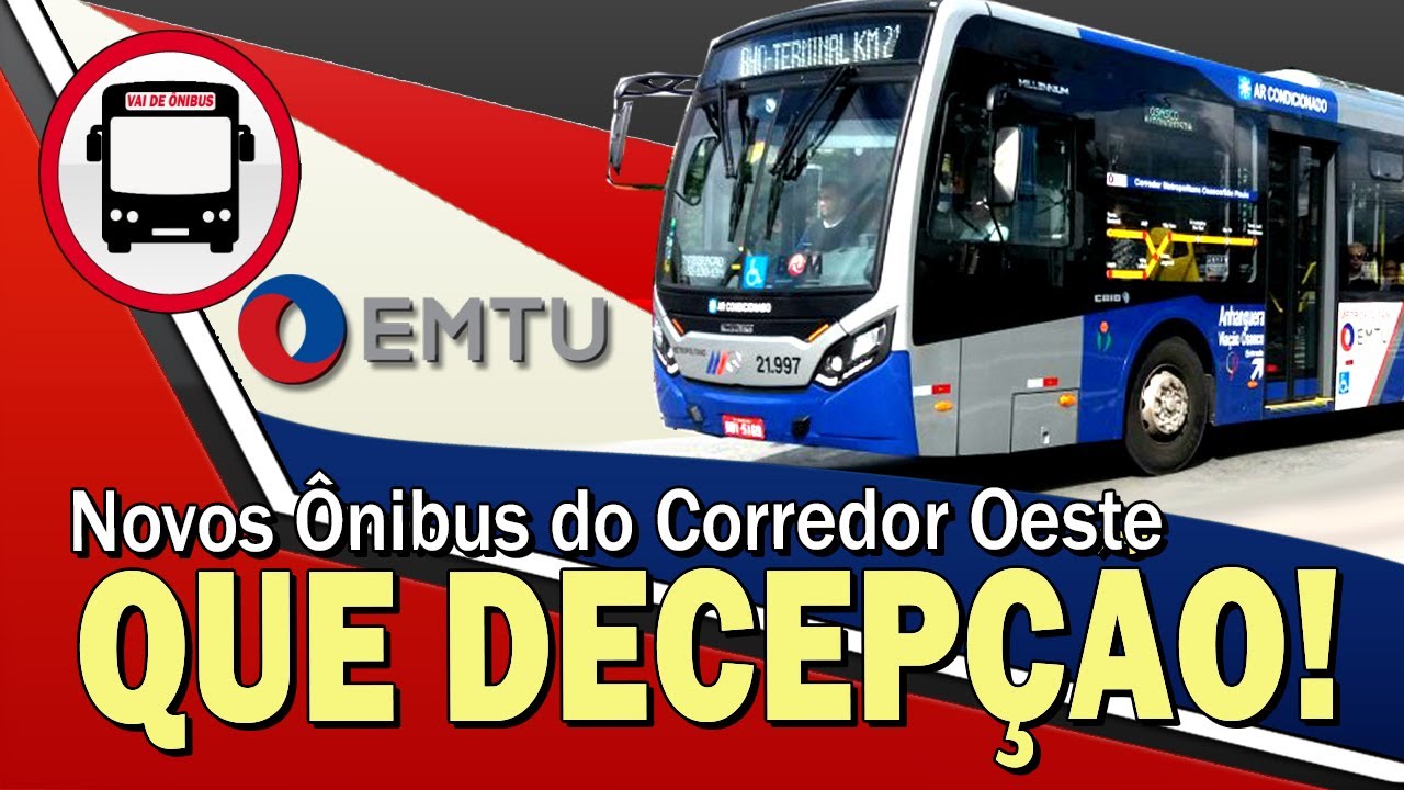 QUE DECEPÇÃO! NOVOS ÔNIBUS DO CORREDOR METROPOLITANO OESTE