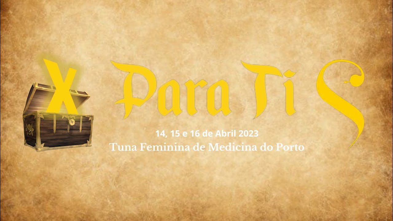 TUFEMED - Porto de Histórias | X Para Ti
