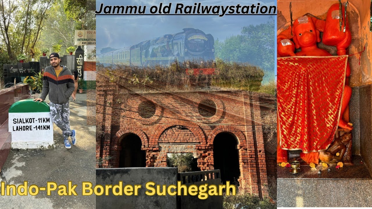 Indo-pak border suchetgarh Rspura||jammu old Railway station ||Raghunath Mandir suchetgarh