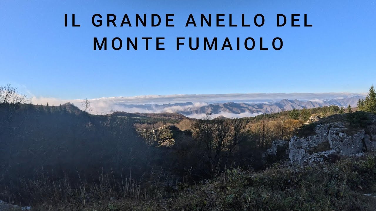 grande anello del monte fumaiolo