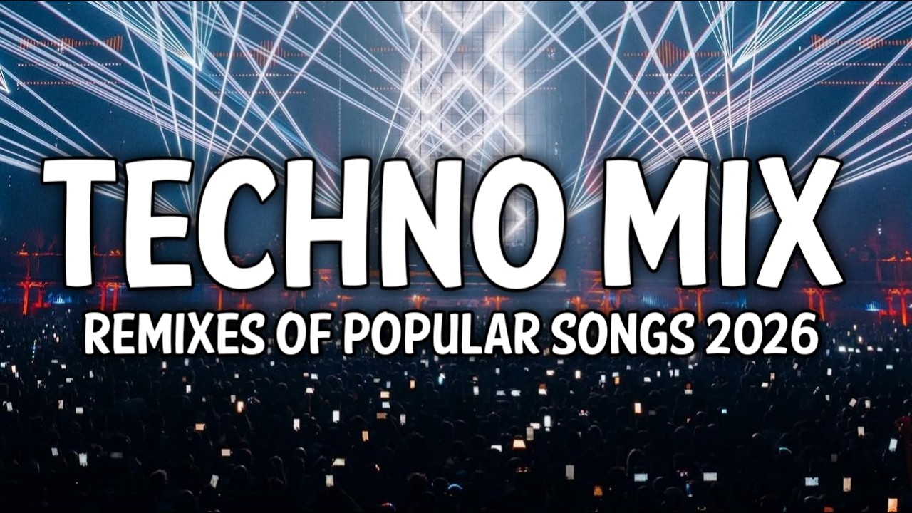 💣🔥TECHNO MIX 2026💣🔥Remixes Of Popular Songs 💣🔥 Techno Bangers 💣🔥#19