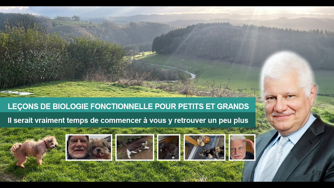 LEÇONS DE BIOLOGIE FONCTIONNELLE POUR PETITS ET GRANDS