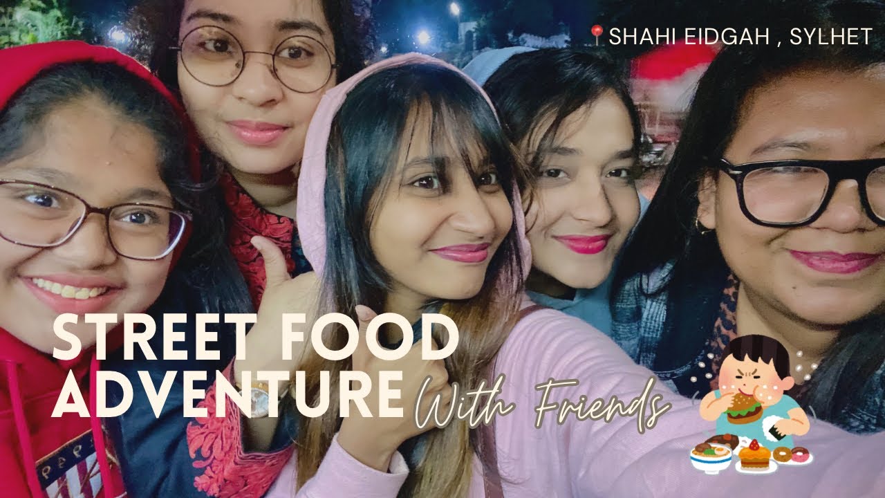🔥 Street Food Adventure in Shahi Eidgah, Sylhet! | Must-Try Local Delicacies 🍢🍛😋