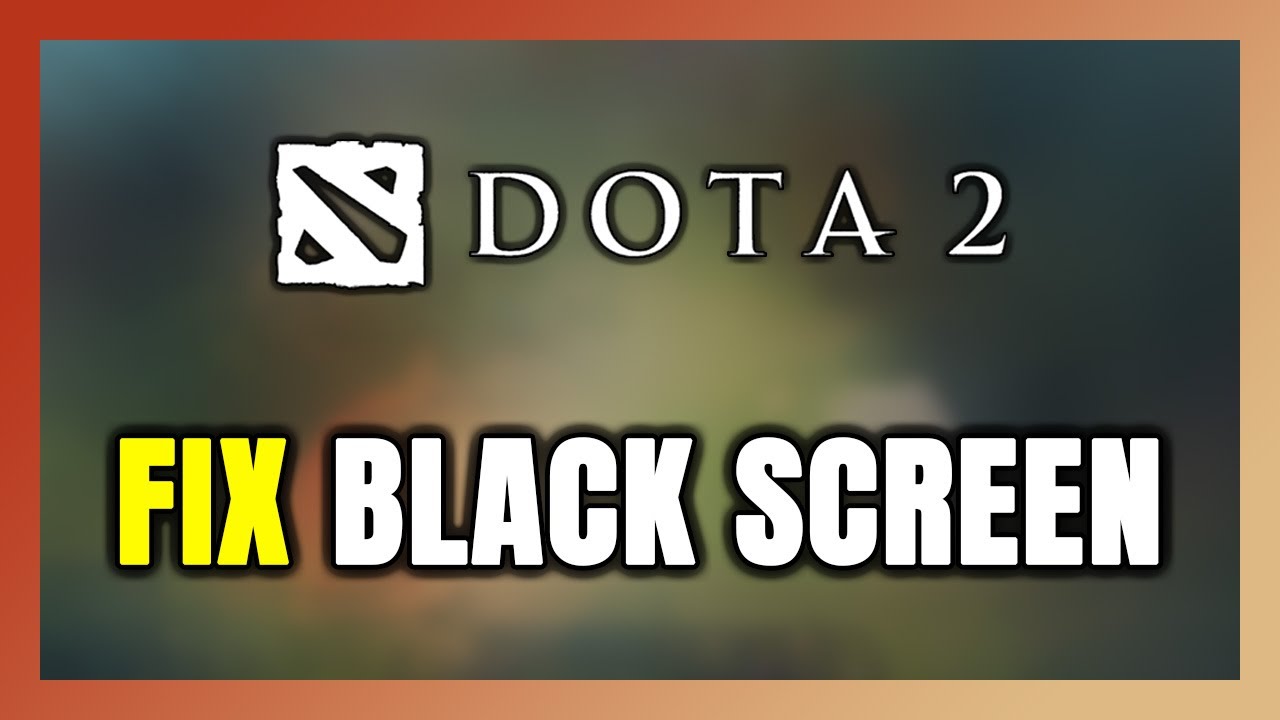 Как исправить черный экран Dota 2!